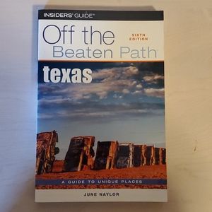 Off the  Beaten Path Texas Sixth Edition